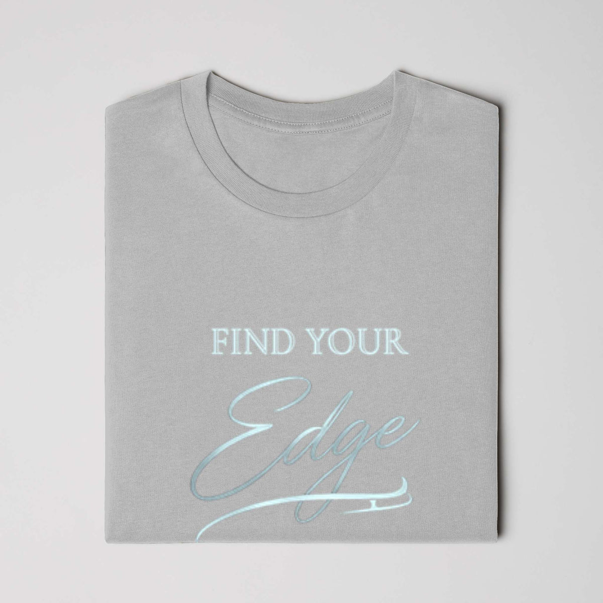 Find Your Edge ladies t shirt