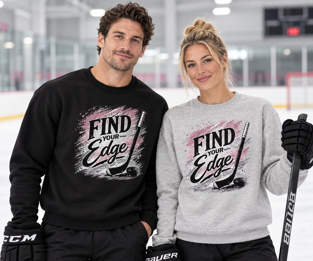 Find Your Edge | Hockey -Adult Sweatshirt
