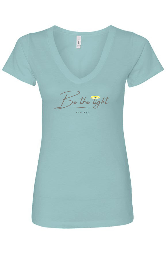 'Be the Light"  V-Neck T